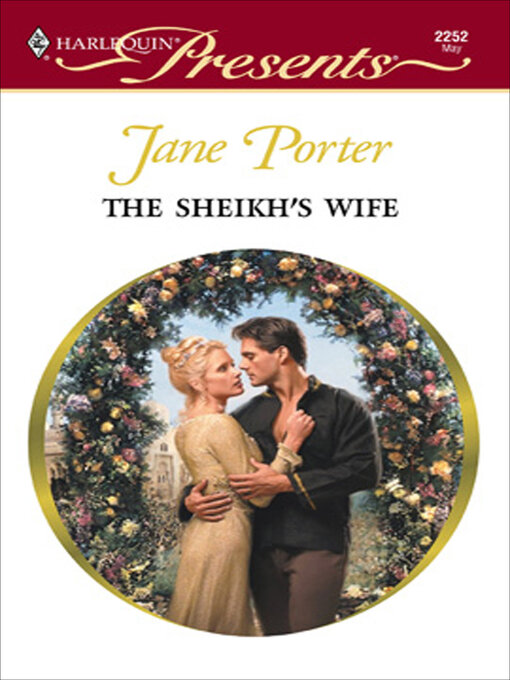 Title details for The Sheikh's Wife by Jane Porter - Available